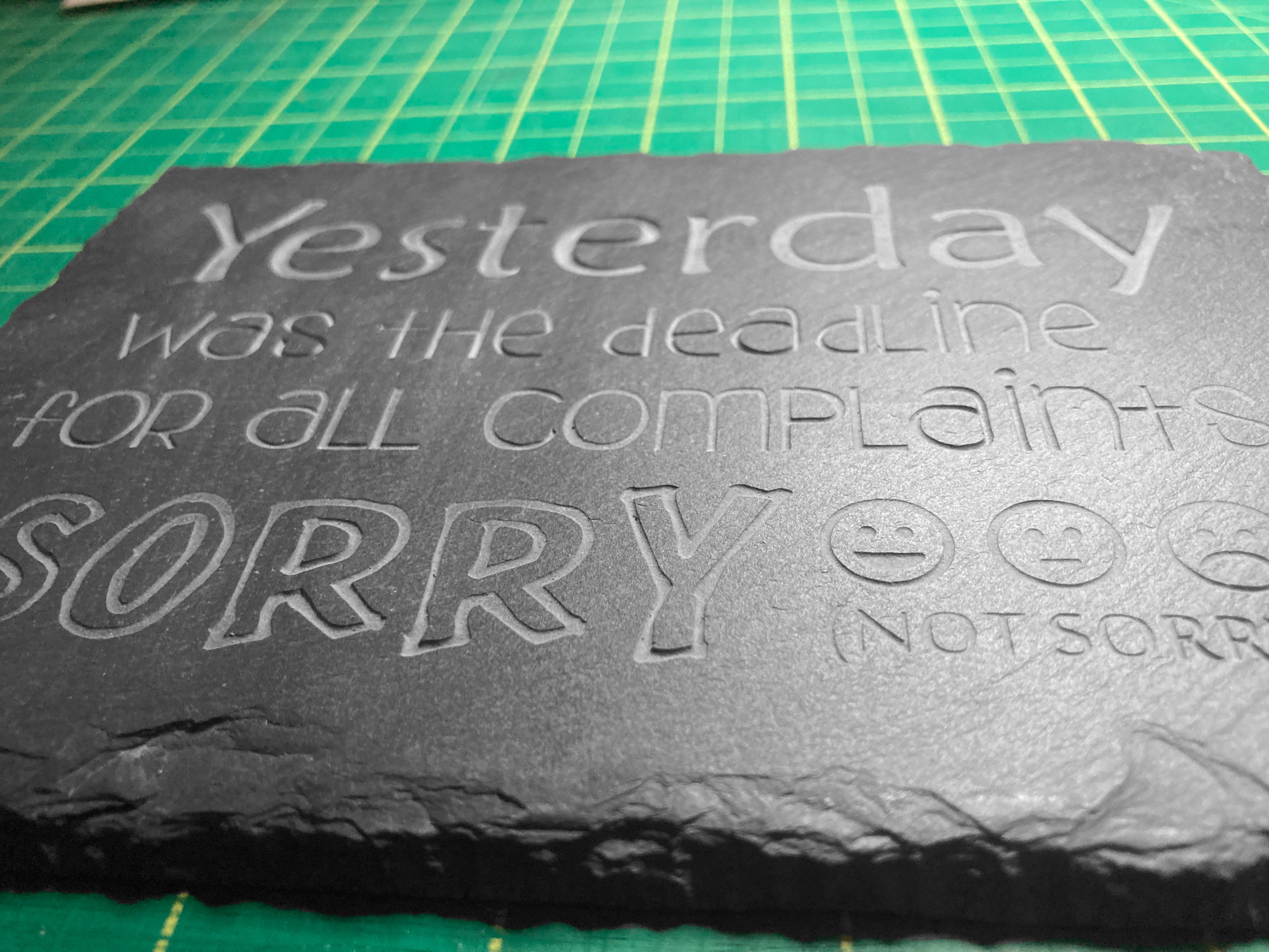 Yesterday was the deadline for all complaints. Sorry, not sorry. Novelty shelf sign desk sign. Beautifully carved for depth.