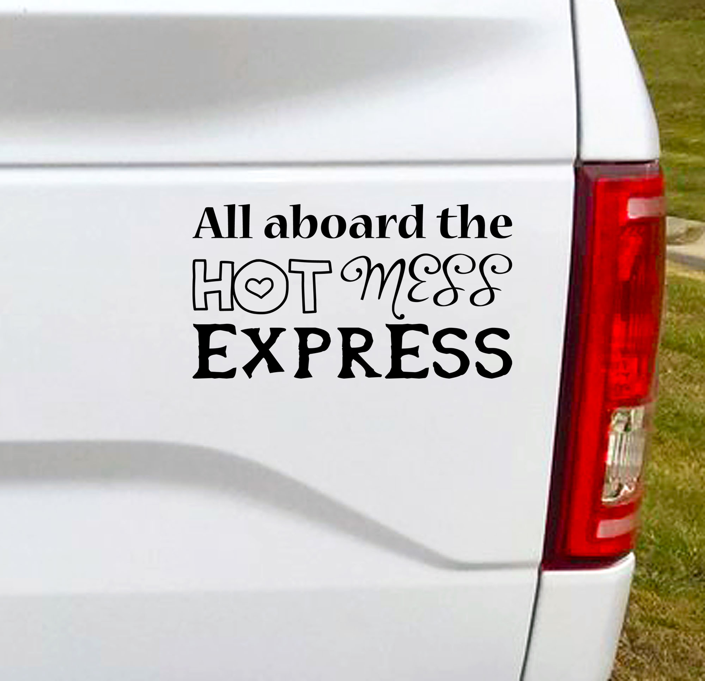All Aboard The Hot Mess Express funny car decal.  5.5"W x 3"H Car Decal, Car Sticker, Car Vinyl, Bumper Sticker, Vinyl Stickers, Vinyl Sticker.
