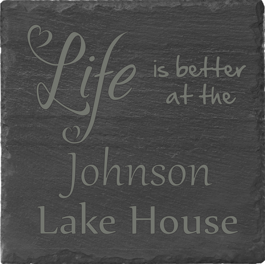 Life is better at the cabin. Hand crafted, personalized slate coasters is the perfect gift idea.